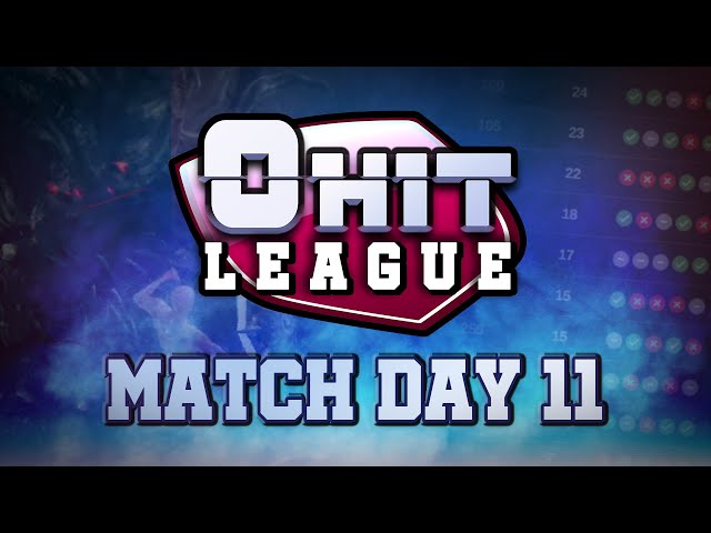 0 Hit League - Day 11