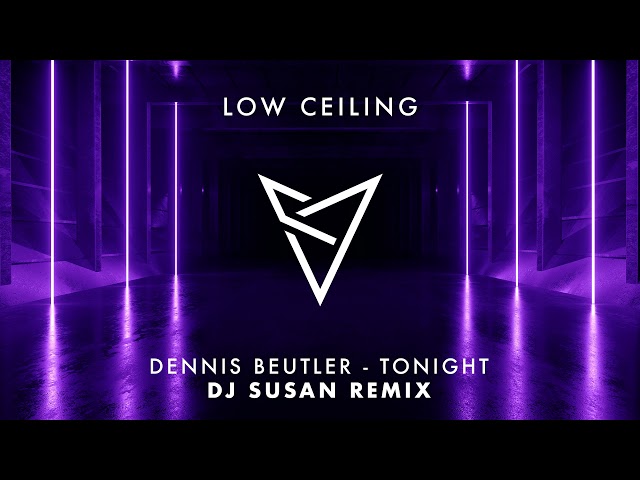 Dennis Beutler - TONIGHT (DJ Susan Remix)