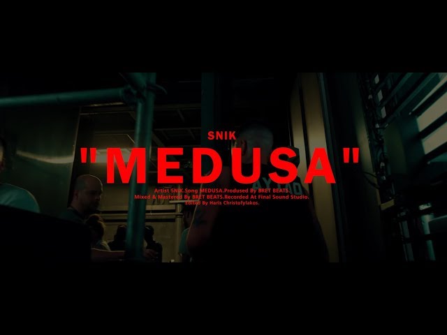 SNIK - MEDUSA (Official Music Video) (Prod. By BretBeats)