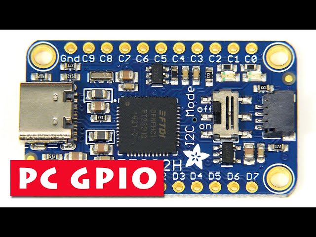 GPIO for any PC or Laptop: Adafruit FT232H