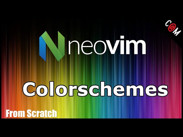 Neovim - Colorschemes and how to set them