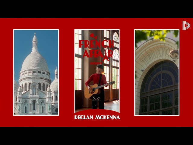 Declan McKenna x French Affair ∣ Live Me If You Can