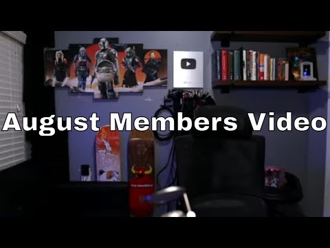 August Members Video