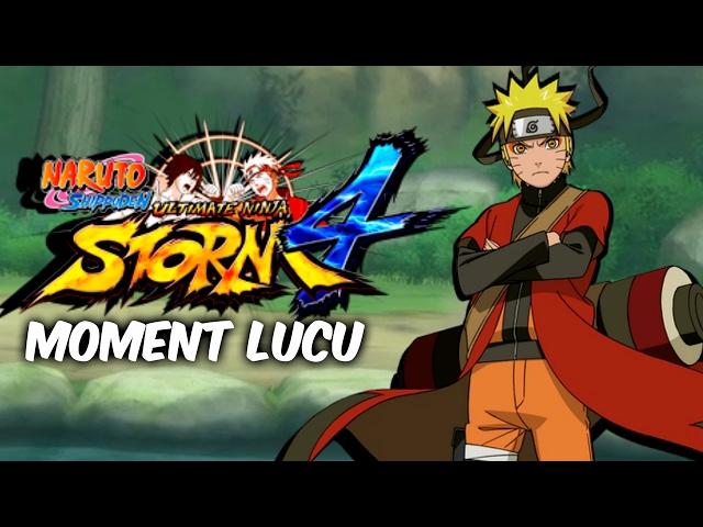 Ninja Rusuh | Naruto Shippuden Ultimate Ninja Storm 4 Moment Lucu (Bahasa Indonesia)