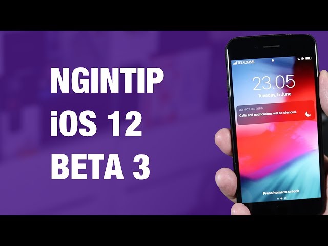 Review iOS 12 Beta 3 — Fitur Baru, Performa, dll