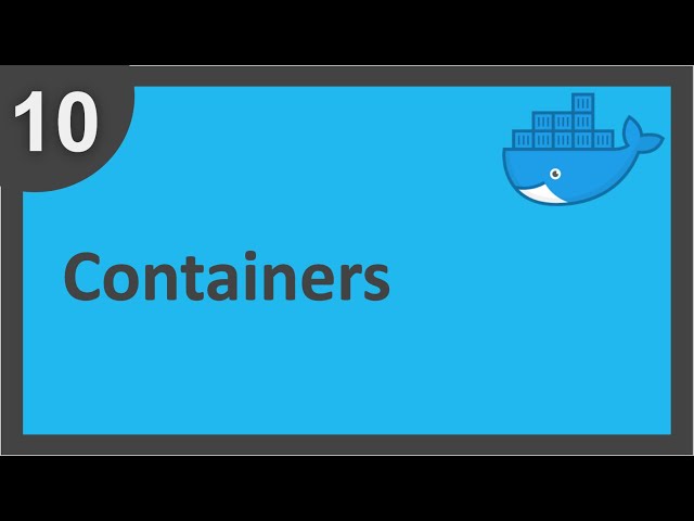 Docker Beginner Tutorial 10 - What are Docker Containers | How to create Docker Containers