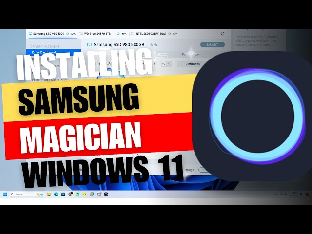 How to Install Samsung Magician Software on Windows 11 | Installing Samsung Magician SSD Software