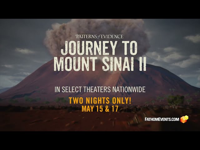 Journey to Mount Sinai 2 - 30 Second Trailer (Fathom Event - Get Tickets)