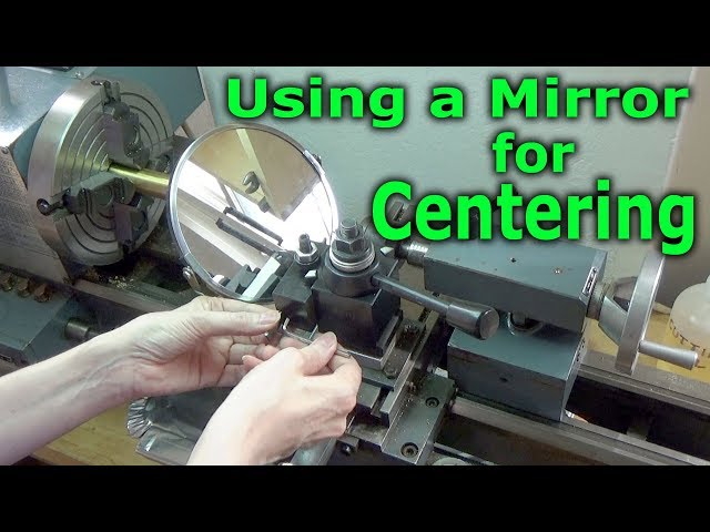 Using A Mirror For Centering