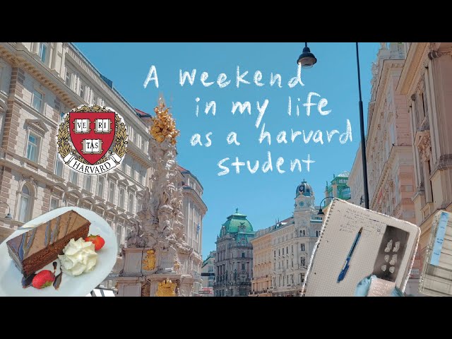a weekend in my life as a harvard student | summer abroad in vienna, neuroscience major
