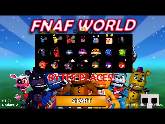 Every Bytes Places! || FnaF World || FNAF ||