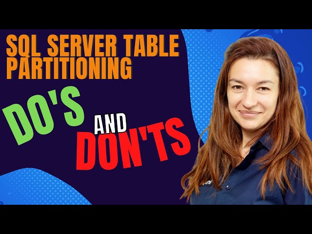 SQL Server Table partitioning – DOs and DON’Ts