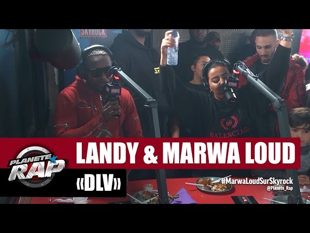 Landy "DLV" ft Marwa Loud #PlanèteRap