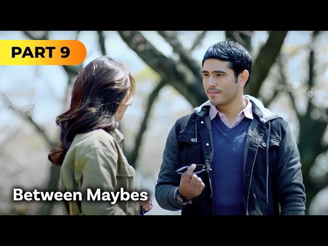 'Between Maybes' FULL MOVIE Part 9 | Julia Barretto, Gerald Anderson