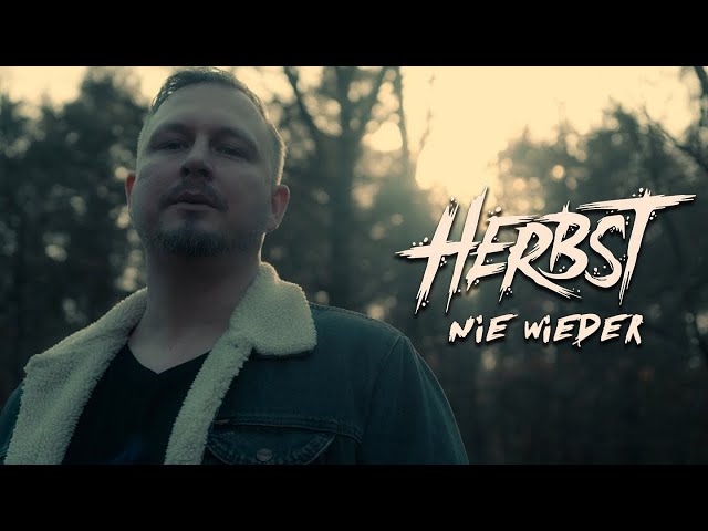 HERBST - Nie Wieder (Official Music Video) | Drakkar Entertainment 2024