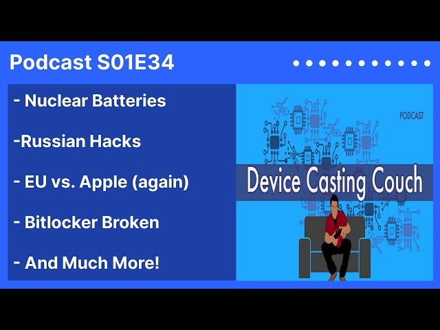 PODCAST | Nuclear Battery | EU vs Apple | Firefox Cuts & AI | YouTube Ad Overload And More! - S01E34