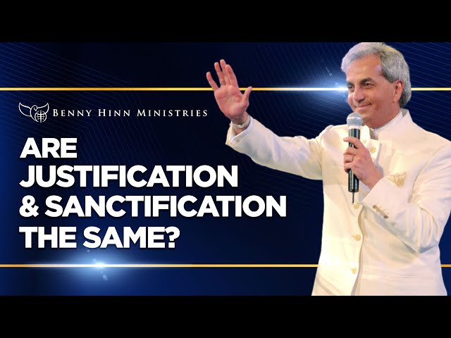 Are Justification & Sanctification The Same?