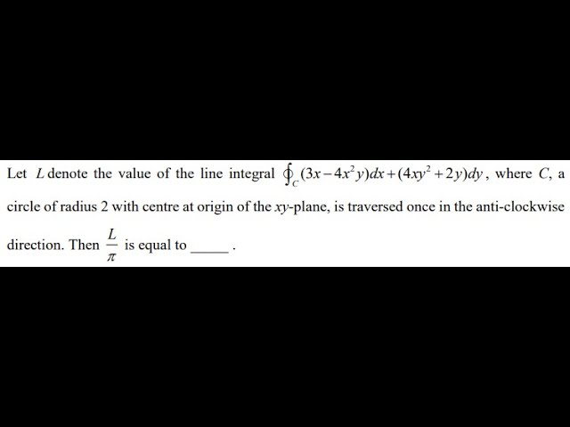 Question on Line integral using Green's theorem in GATE 2019 Examination.