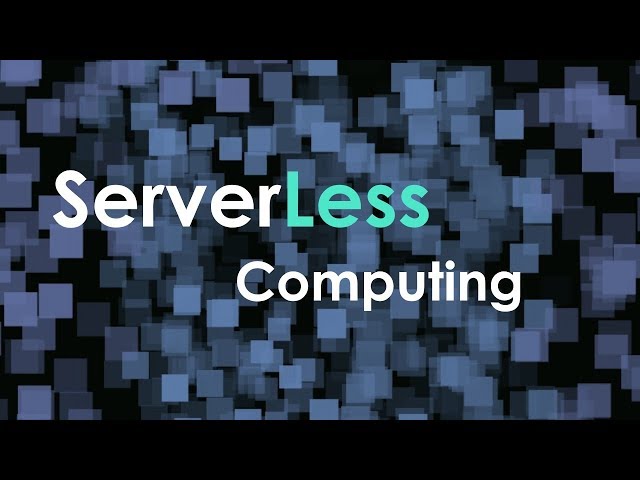 Serverless Architecture Explained