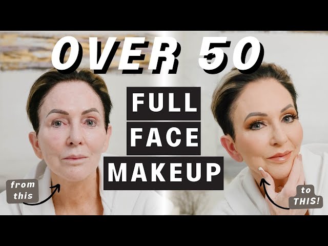 Over 50 Full Face Makeup TUTORIAL | Healthy Habits to Look & Feel Your Best