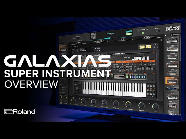 Roland GALAXIAS Super Instrument Overview