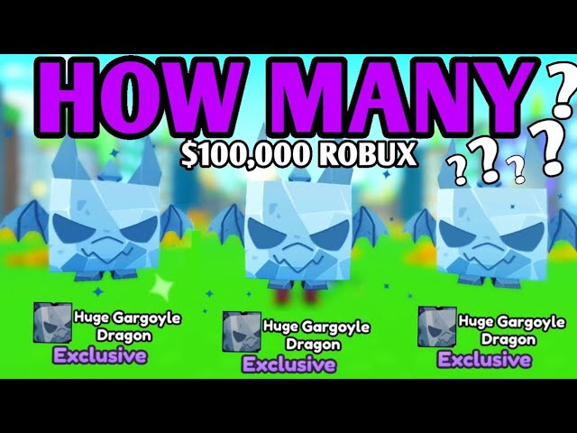 HOW MANY HUGE Gargoyle CAN i HATCH with $100,000 ROBUX SPENT? in Pet Simulator X