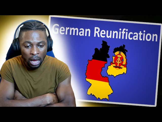 German Reunification Explained REACTION