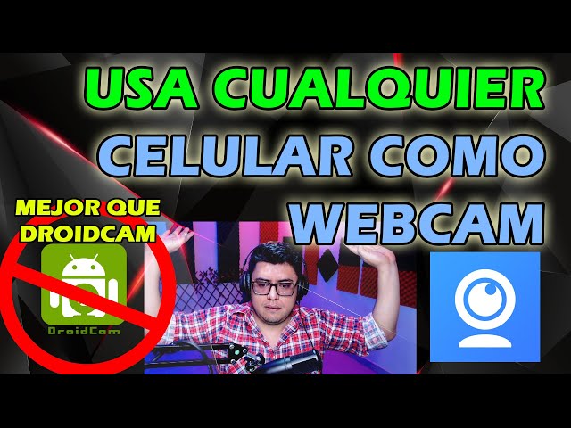 Como usar CELULAR como WEBCAM para PC | usar tu móvil como webcam hd por usb o wifi