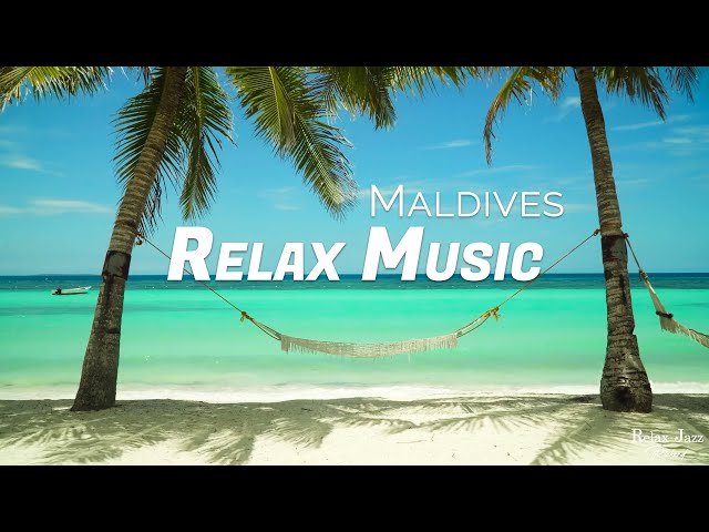 Relax Jazz in Maldives Beach - Chill Out Coffee Music. Studying Music, Relaxing Music