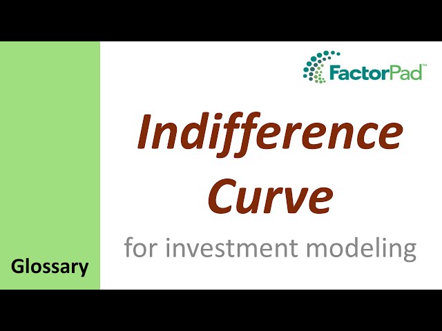 Indifference Curve definition for investment modeling