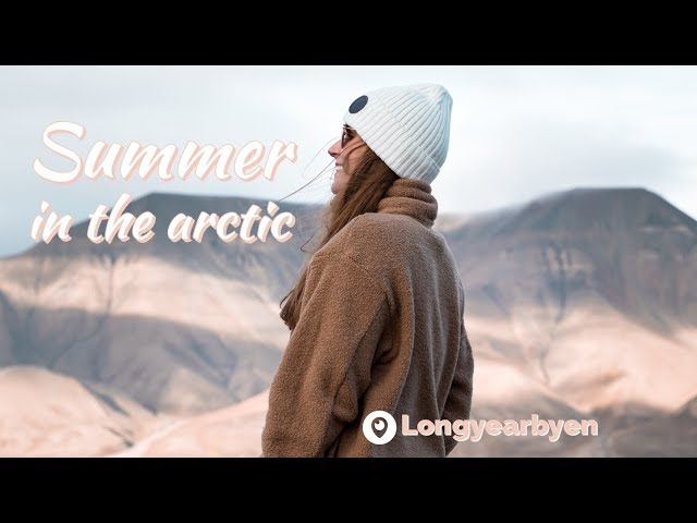 Summer in Longyearbyen | Great photo locations | Svalbard Northernmost Norway