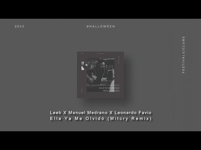Leeb X Manuel Medrano X Leonardo Favio  - Ella Ya Me Olvidó (Mitcry Remix)