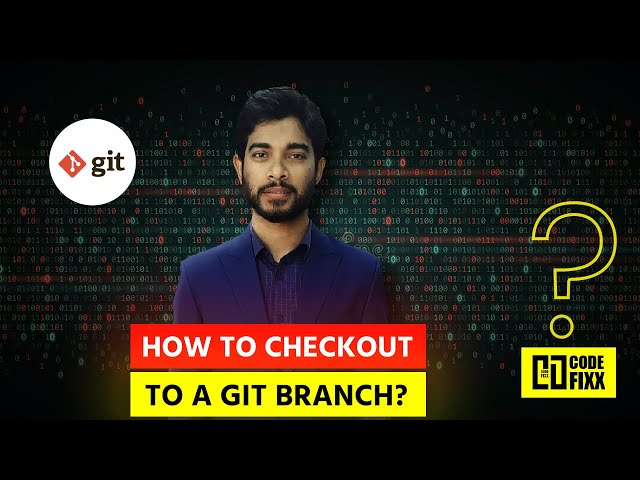 How to checkout to a branch in git?