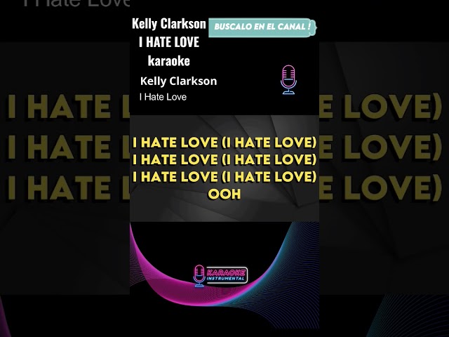 Kelly Clarkson Ft. Steve Martin - I Hate Love - Karaoke Instrumental