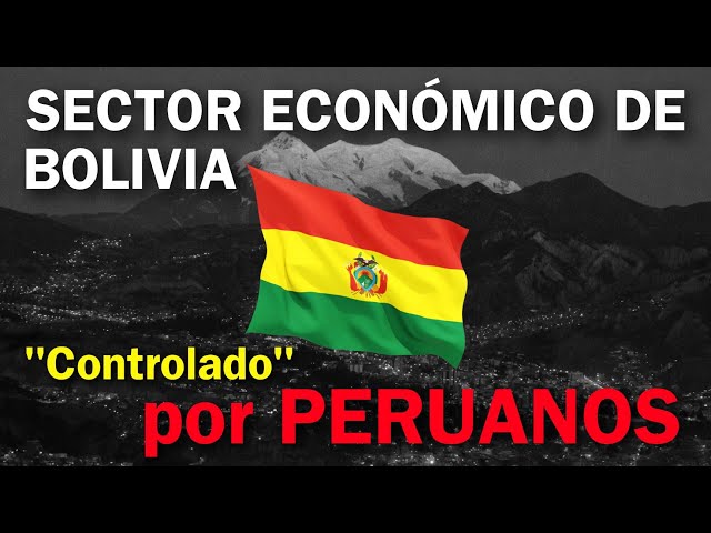 EL IMPACTO DE LAS EMPRESAS PERUANAS EN LA ECONOMÍA BOLIVIANA