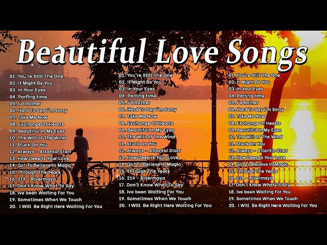 Beautiful Love Songs of the 70s, 80s, & 90s - Love Songs Of All Time Playlist - Best Love Songs Ever
