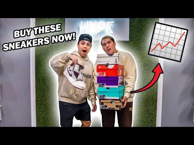 BUY THESE SNEAKERS TO MAKE MONEY NOW! *The Smartest Shoe Investments*