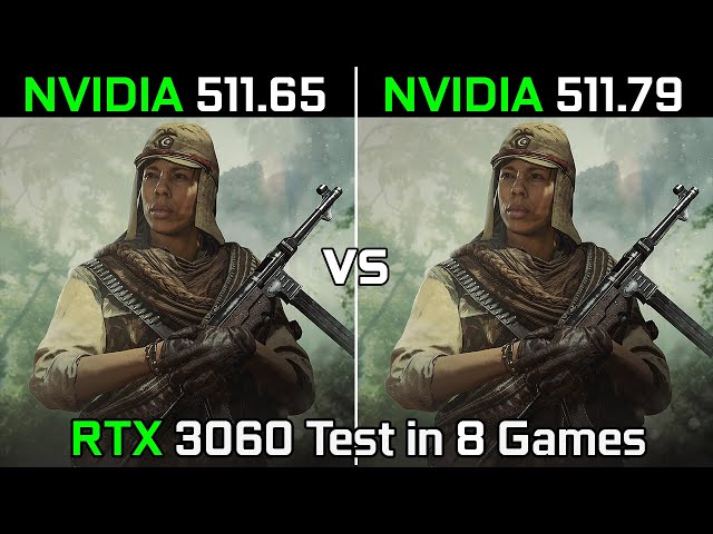 Nvidia Drivers (511.65 vs 511.79) RTX 3060 Test in 8 Games