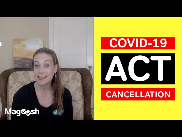 How to Navigate COVID-19 ACT Test Cancellations