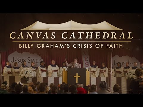 Canvas Cathedral: Billy Graham's Crisis of Faith | Billy Graham TV Special