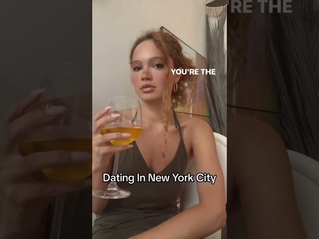 Dating in NYC be like