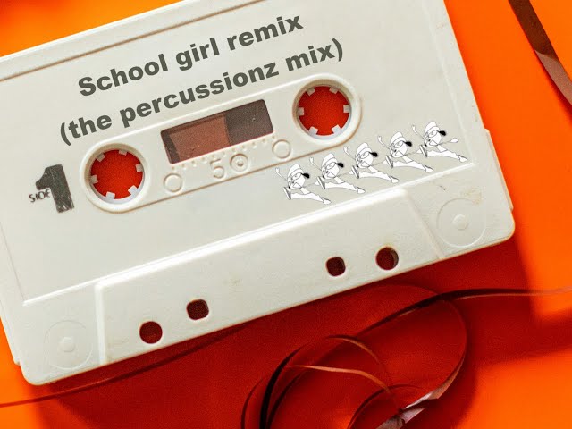 School girl  (the percussionz mix)