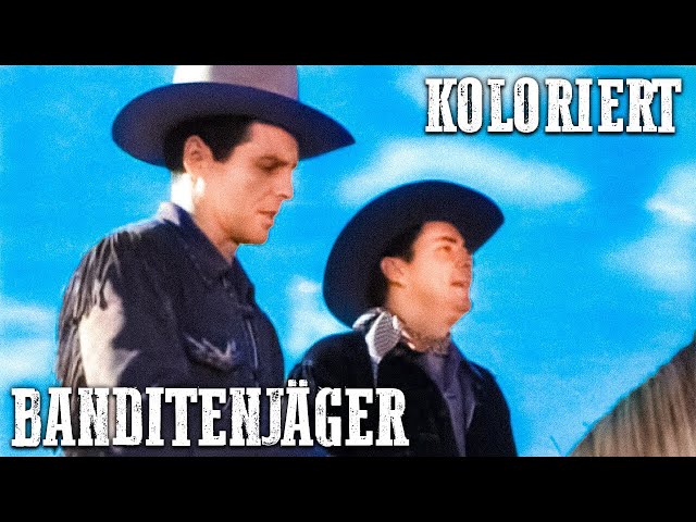 Banditenjäger | KOLORIERT | Alter Westernfilm | Deutsch | Westernklassiker | Cowboys