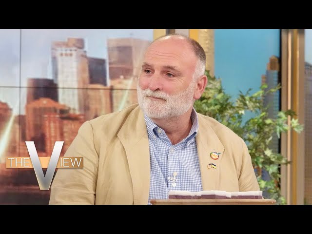 José Andres Shares Inspiration Behind World Central Kitchen And Its Global Impact | The View
