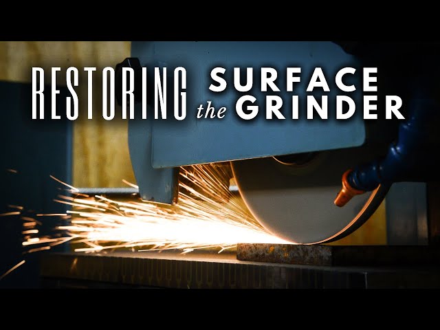 Surface Grinder Restoration || INHERITANCE MACHINING