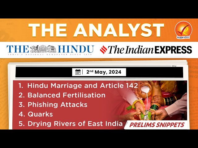 The Analyst 2nd May 2024 Current Affairs Today | Vajiram and Ravi Daily Newspaper Analysis