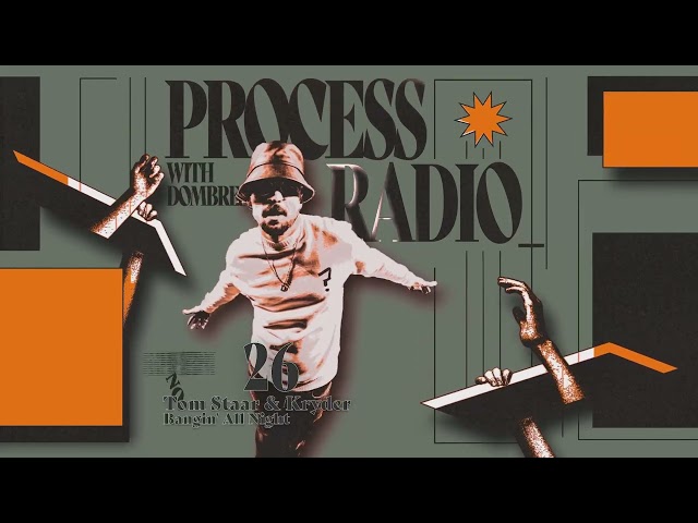 Process Radio Episode #026 w/ Dombresky