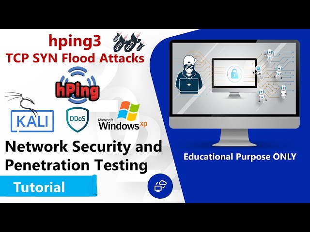 hping3 Tutorial - TCP SYN Flood Attacks - DoS and DDoS Attacks using Kali Linux 2022 and Windows XP