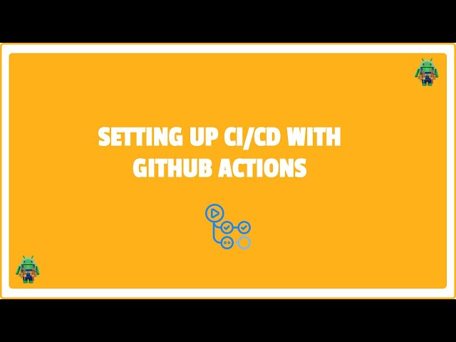 Setting Up CI/CD With GitHub Actions