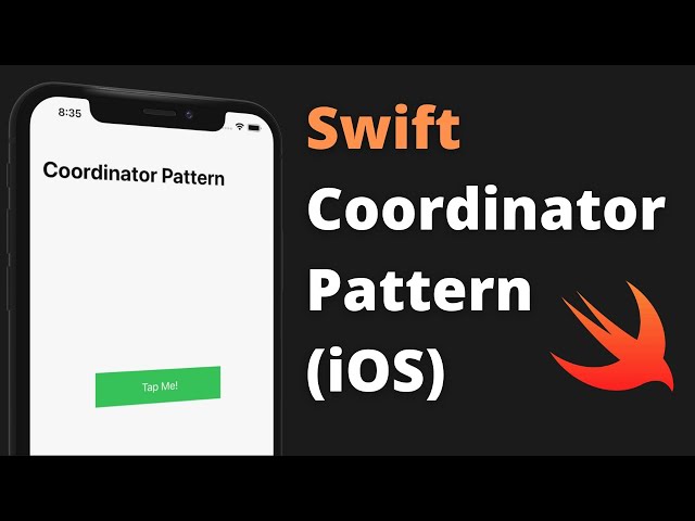 Swift Coordinator Design Pattern (iOS, Xcode 12, 2022) - iOS Design Patterns